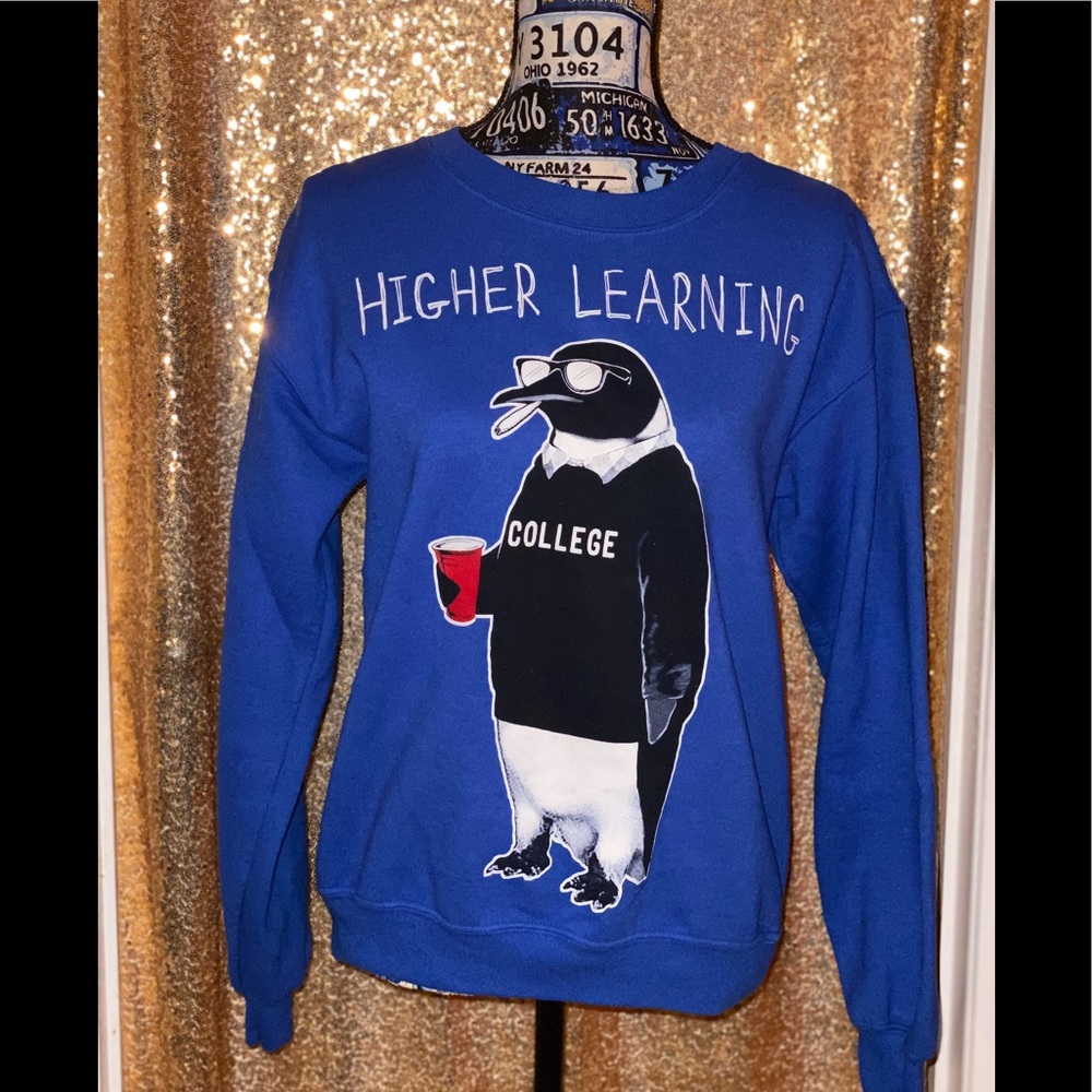 Higher learning sweatshirt